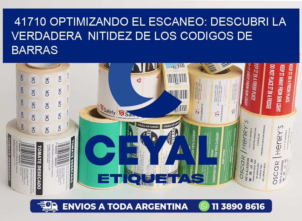 41710 OPTIMIZANDO EL ESCANEO: DESCUBRI LA VERDADERA  NITIDEZ DE LOS CODIGOS DE BARRAS