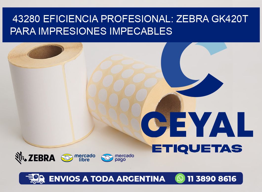 43280 Eficiencia Profesional: Zebra GK420T para Impresiones Impecables
