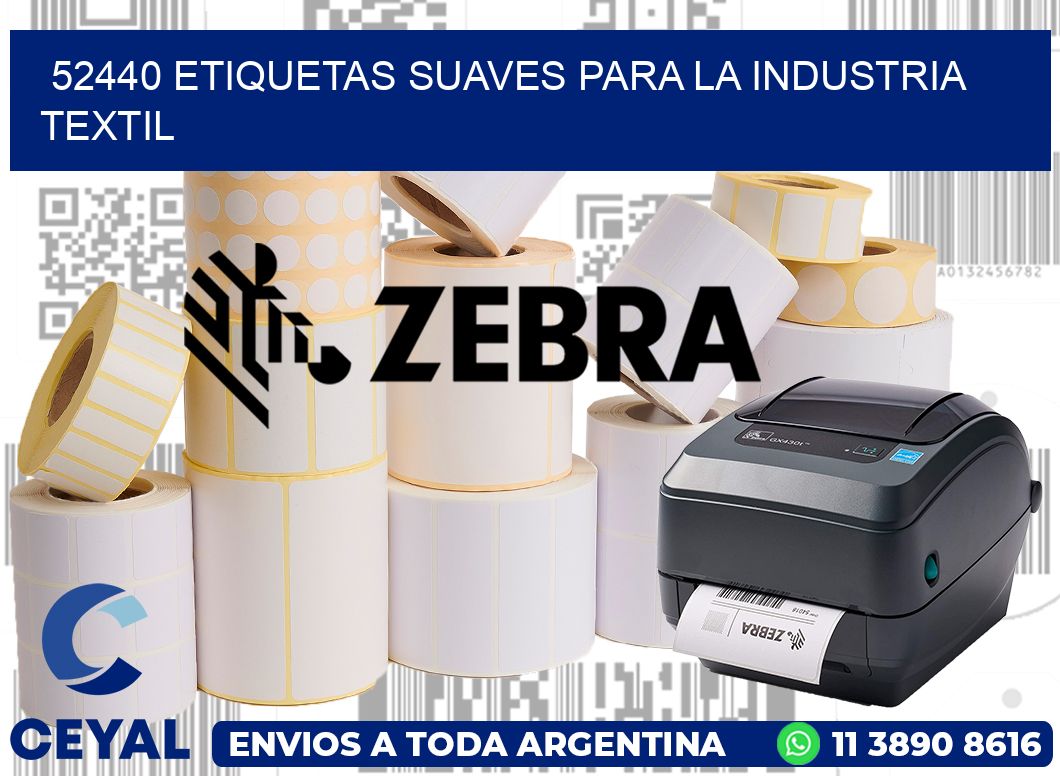 52440 ETIQUETAS SUAVES PARA LA INDUSTRIA TEXTIL