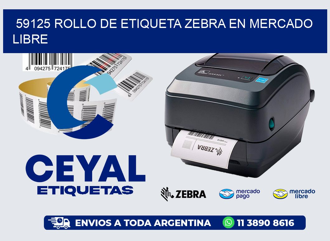 59125 ROLLO DE ETIQUETA ZEBRA EN MERCADO LIBRE