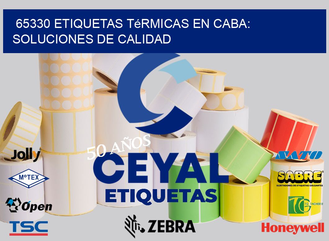 65330 Etiquetas Térmicas en CABA: Soluciones de Calidad
