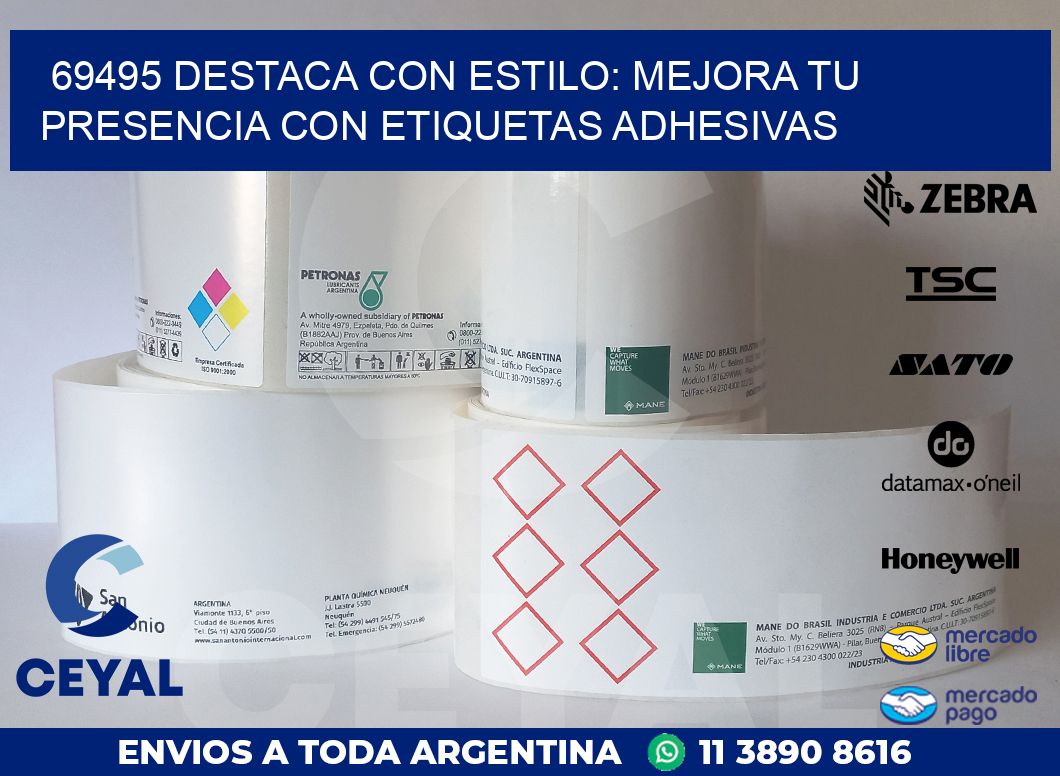 69495 DESTACA CON ESTILO: MEJORA TU PRESENCIA CON ETIQUETAS ADHESIVAS