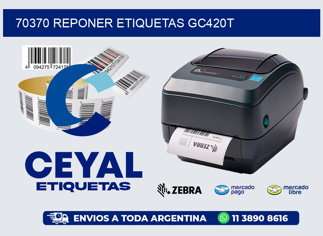 70370 REPONER ETIQUETAS GC420T