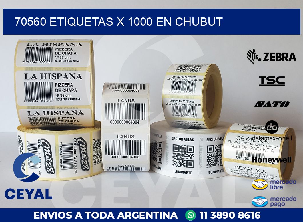 70560 ETIQUETAS X 1000 EN CHUBUT