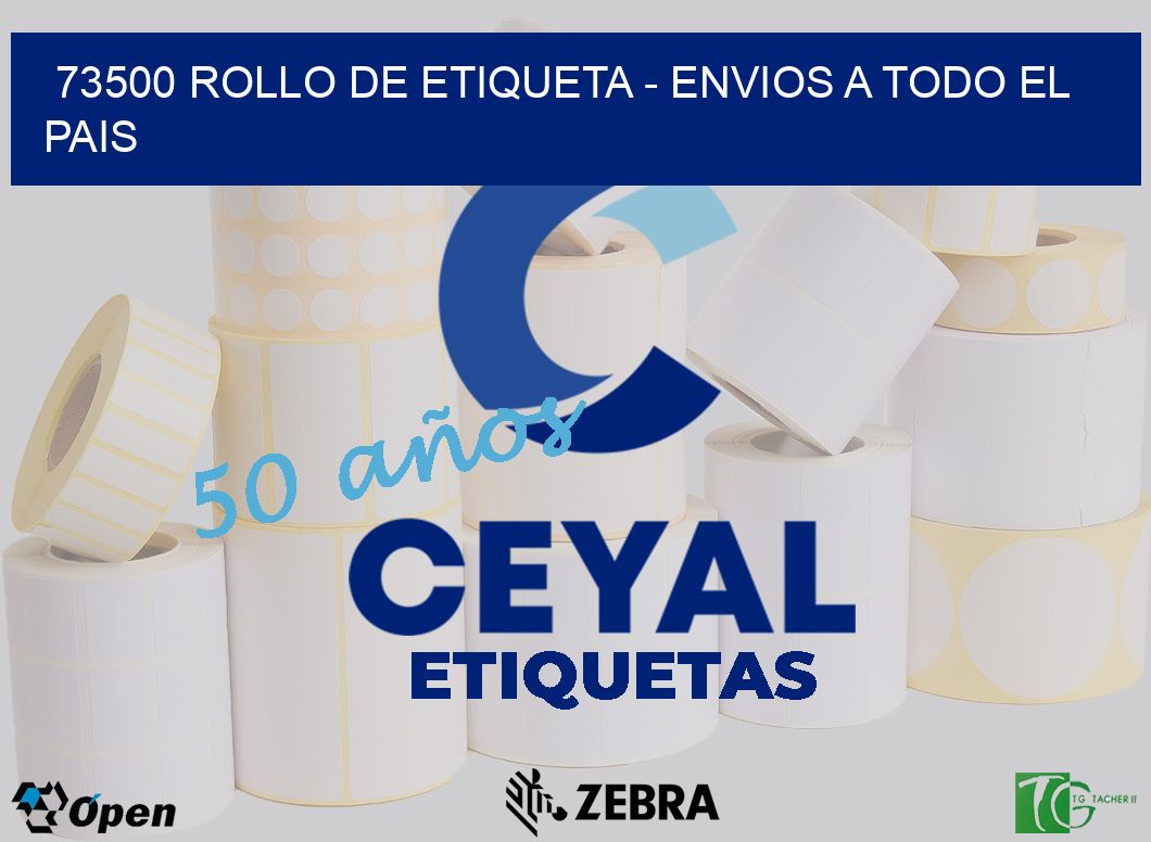 73500 ROLLO DE ETIQUETA – ENVIOS A TODO EL PAIS