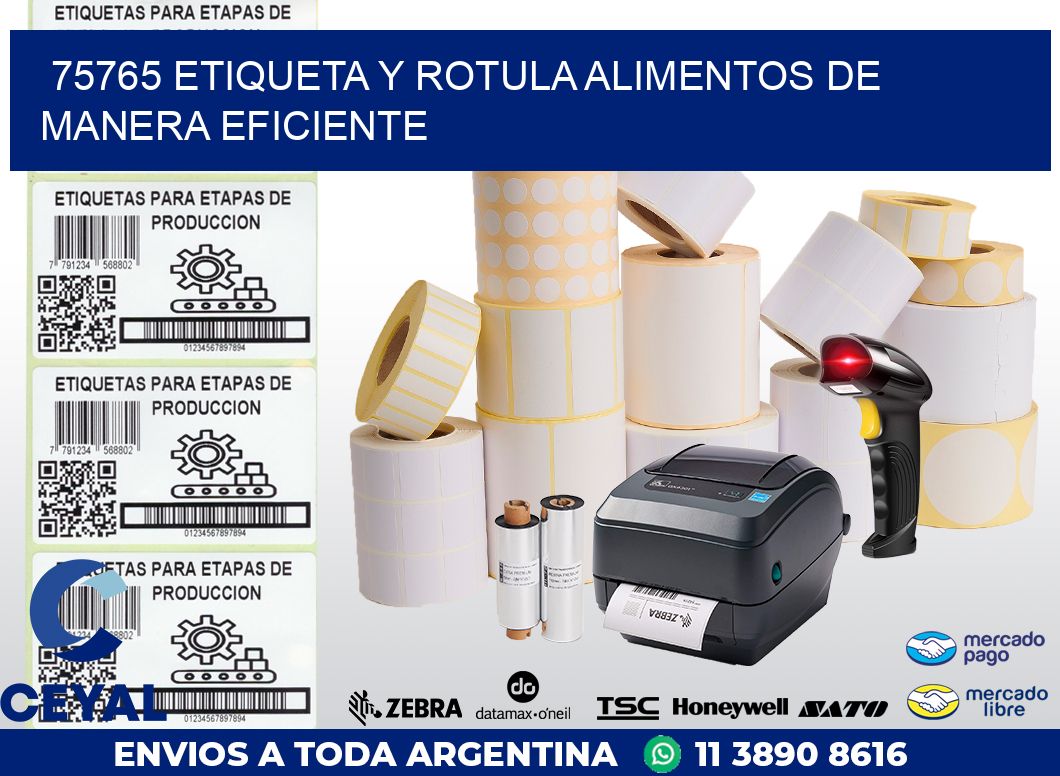 75765 ETIQUETA Y ROTULA ALIMENTOS DE MANERA EFICIENTE