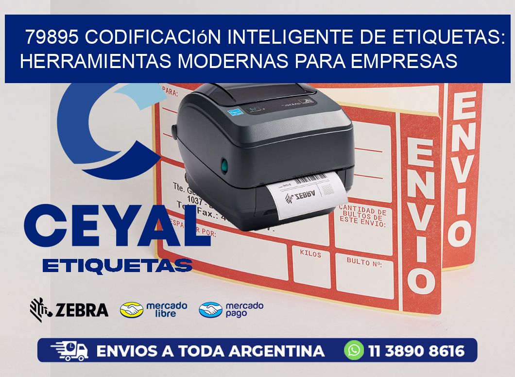 79895 Codificación Inteligente de Etiquetas: Herramientas Modernas para Empresas