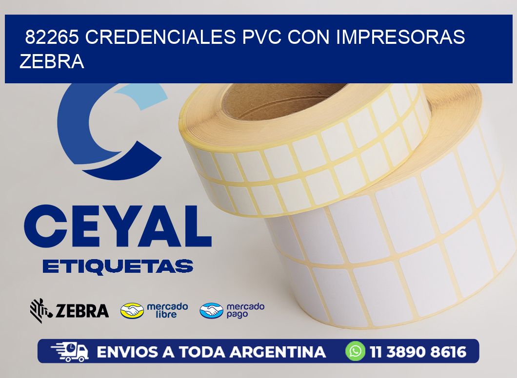 82265 CREDENCIALES PVC CON IMPRESORAS ZEBRA