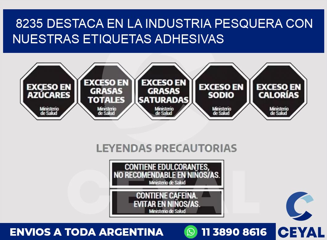 8235 DESTACA EN LA INDUSTRIA PESQUERA CON NUESTRAS ETIQUETAS ADHESIVAS
