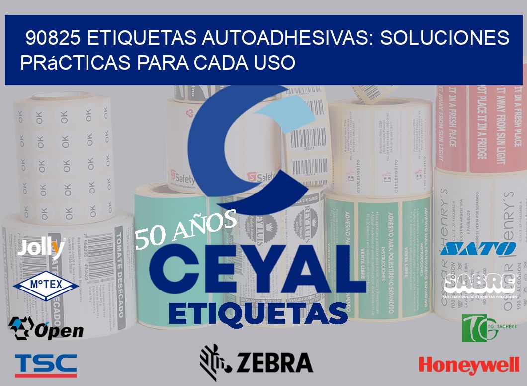 90825 Etiquetas Autoadhesivas: Soluciones Prácticas para Cada Uso
