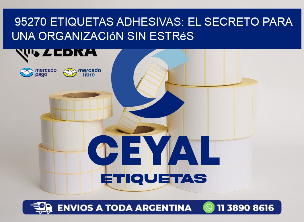 95270 Etiquetas Adhesivas: El Secreto para una Organización sin Estrés