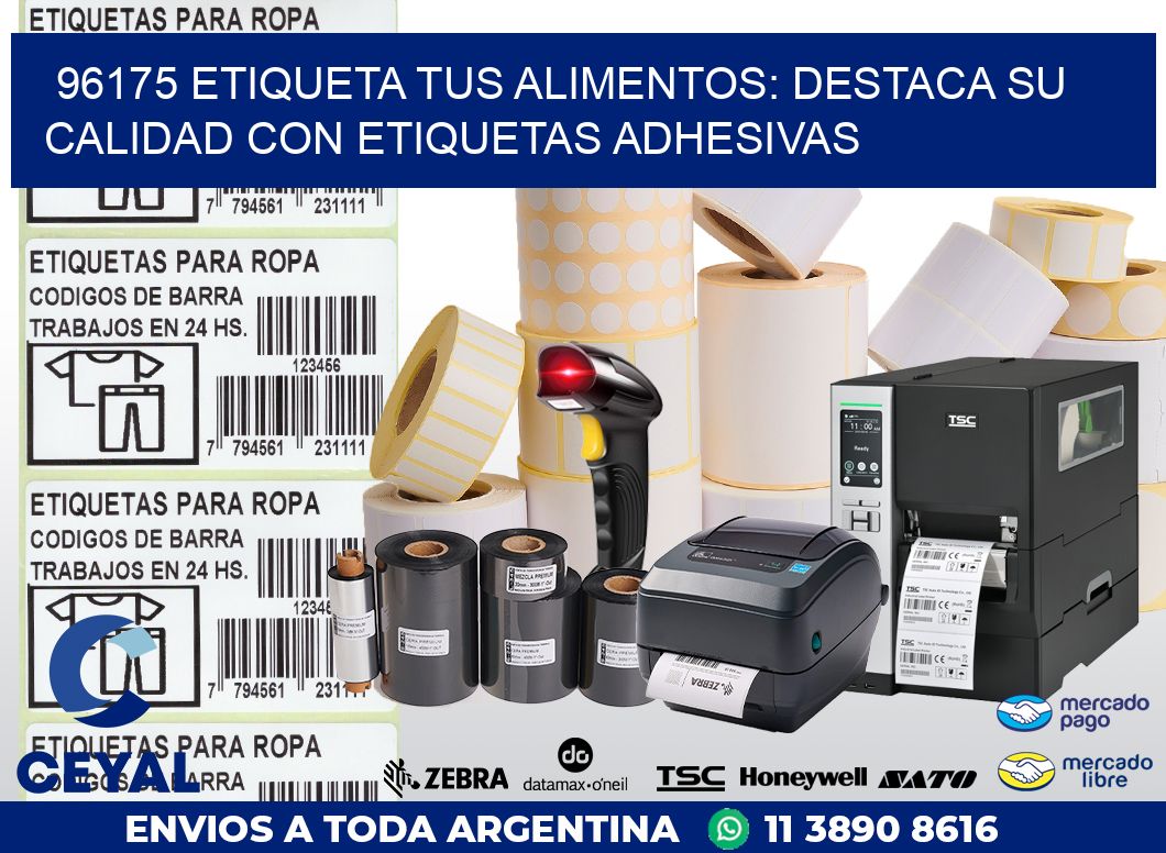 96175 ETIQUETA TUS ALIMENTOS: DESTACA SU CALIDAD CON ETIQUETAS ADHESIVAS