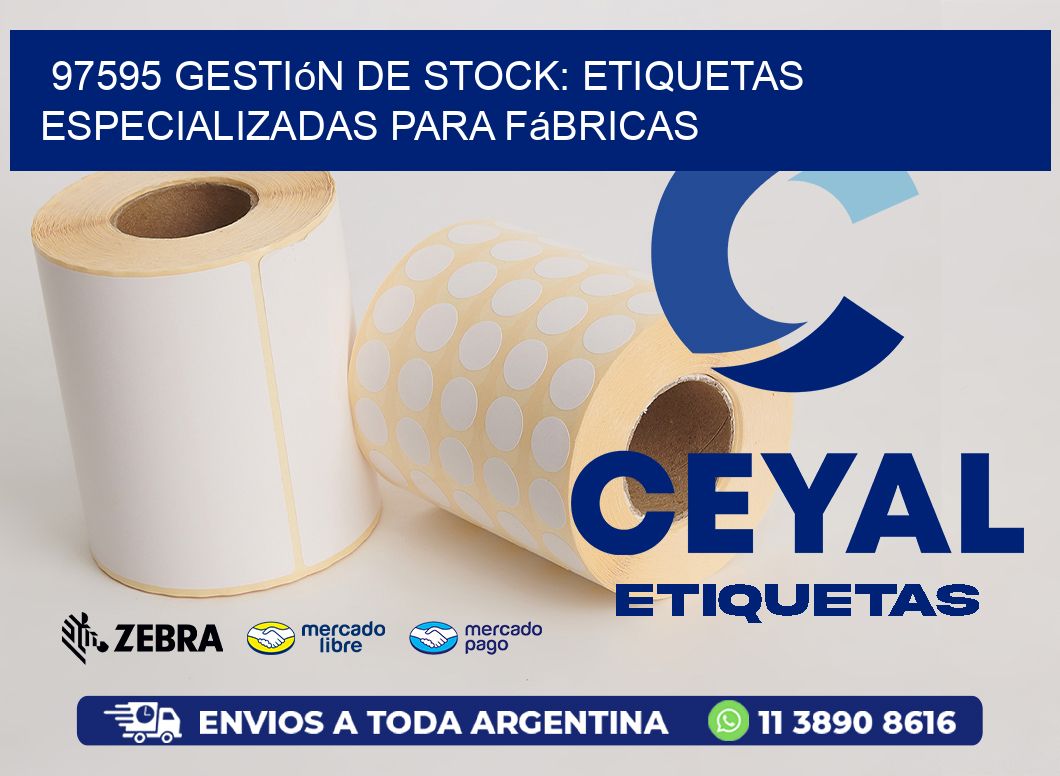 97595 Gestión de Stock: Etiquetas Especializadas para Fábricas