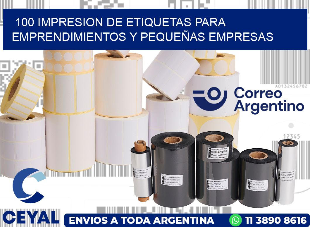 100 IMPRESION DE ETIQUETAS PARA EMPRENDIMIENTOS Y PEQUEÑAS EMPRESAS