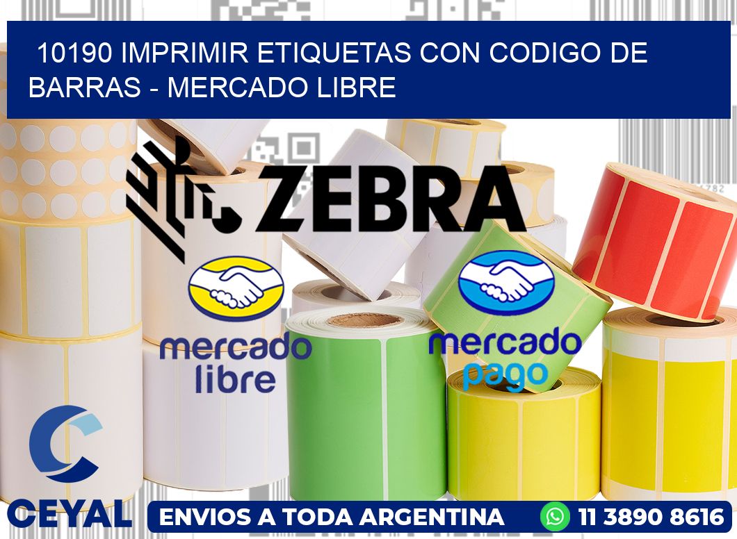 10190 IMPRIMIR ETIQUETAS CON CODIGO DE BARRAS - MERCADO LIBRE