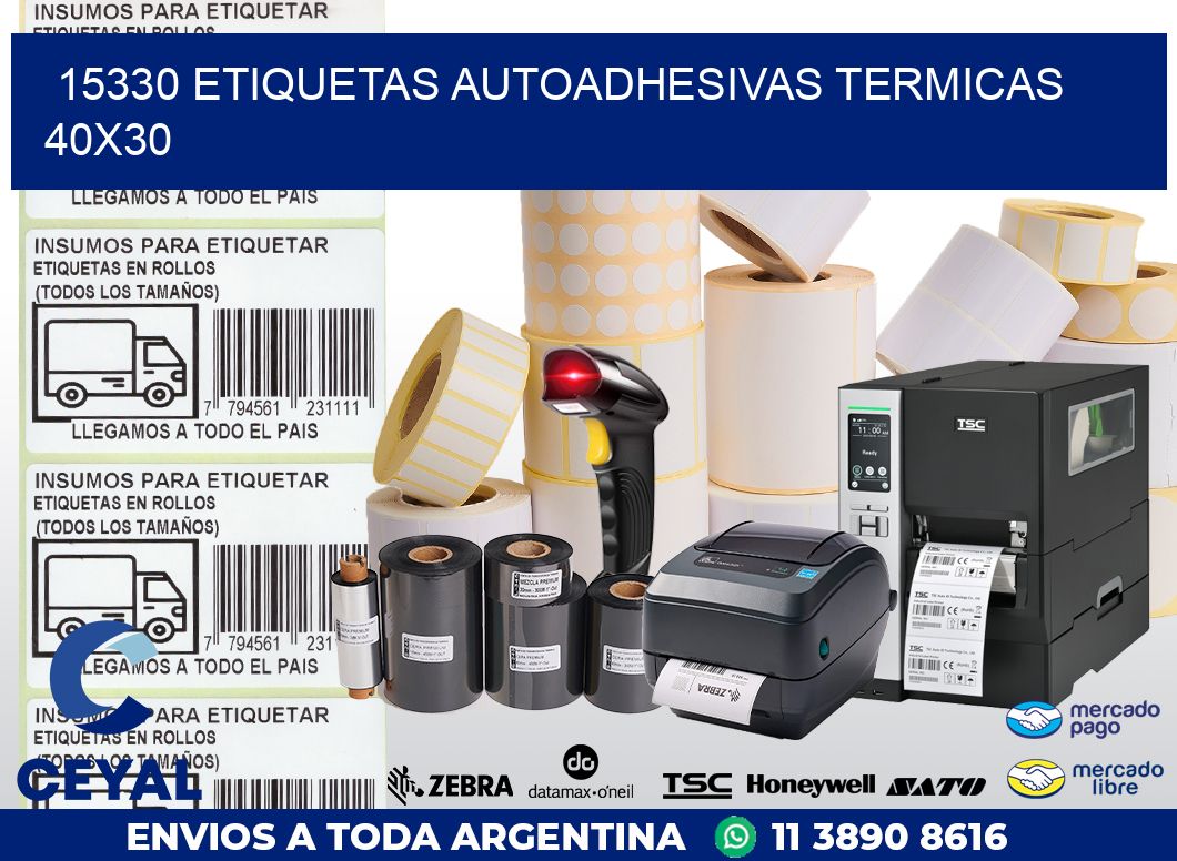 15330 ETIQUETAS AUTOADHESIVAS TERMICAS 40X30