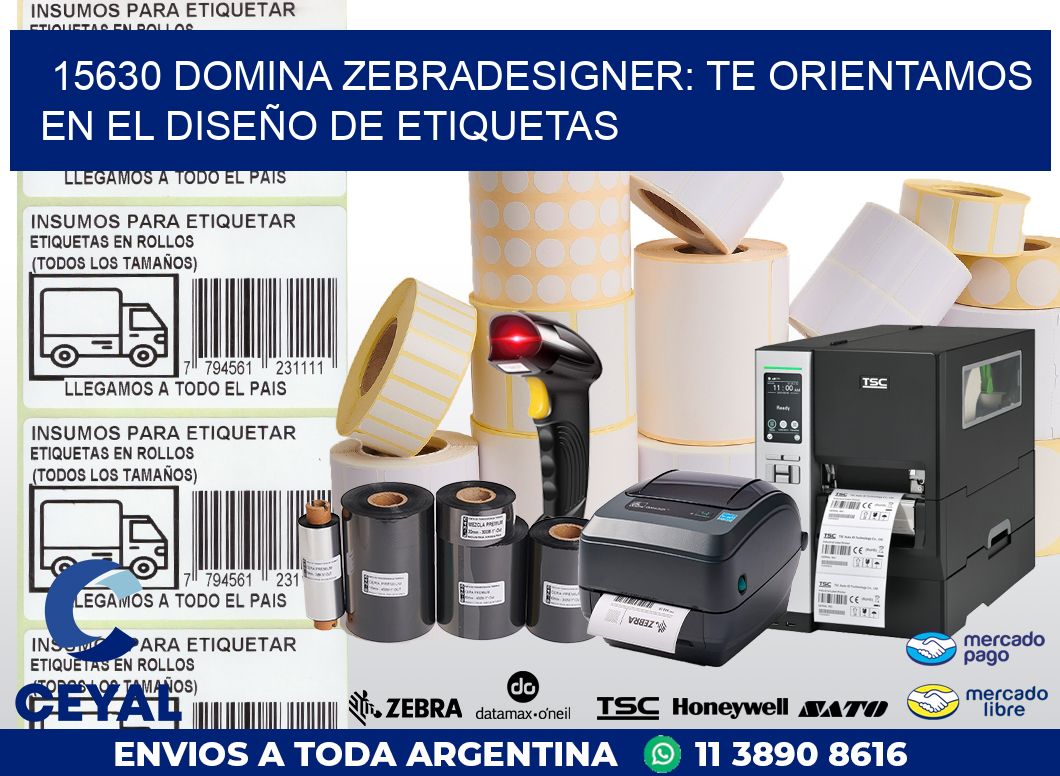 15630 DOMINA ZEBRADESIGNER: TE ORIENTAMOS EN EL DISEÑO DE ETIQUETAS