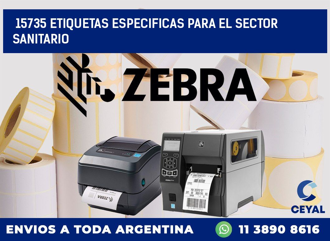 15735 ETIQUETAS ESPECIFICAS PARA EL SECTOR SANITARIO