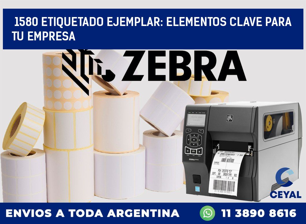 1580 ETIQUETADO EJEMPLAR: ELEMENTOS CLAVE PARA TU EMPRESA