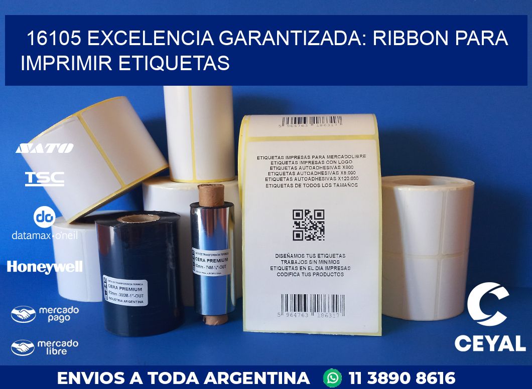 16105 EXCELENCIA GARANTIZADA: RIBBON PARA IMPRIMIR ETIQUETAS