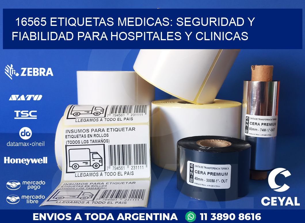16565 ETIQUETAS MEDICAS: SEGURIDAD Y FIABILIDAD PARA HOSPITALES Y CLINICAS