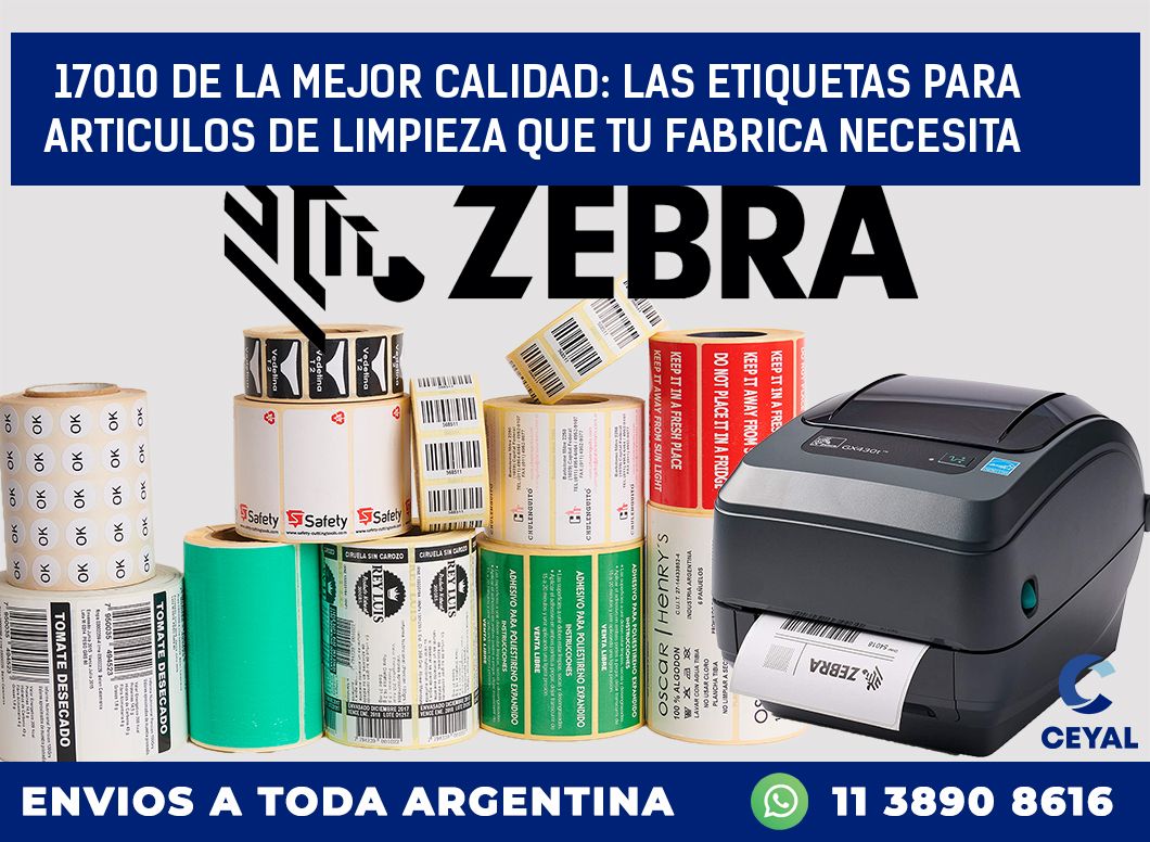 17010 DE LA MEJOR CALIDAD: LAS ETIQUETAS PARA ARTICULOS DE LIMPIEZA QUE TU FABRICA NECESITA