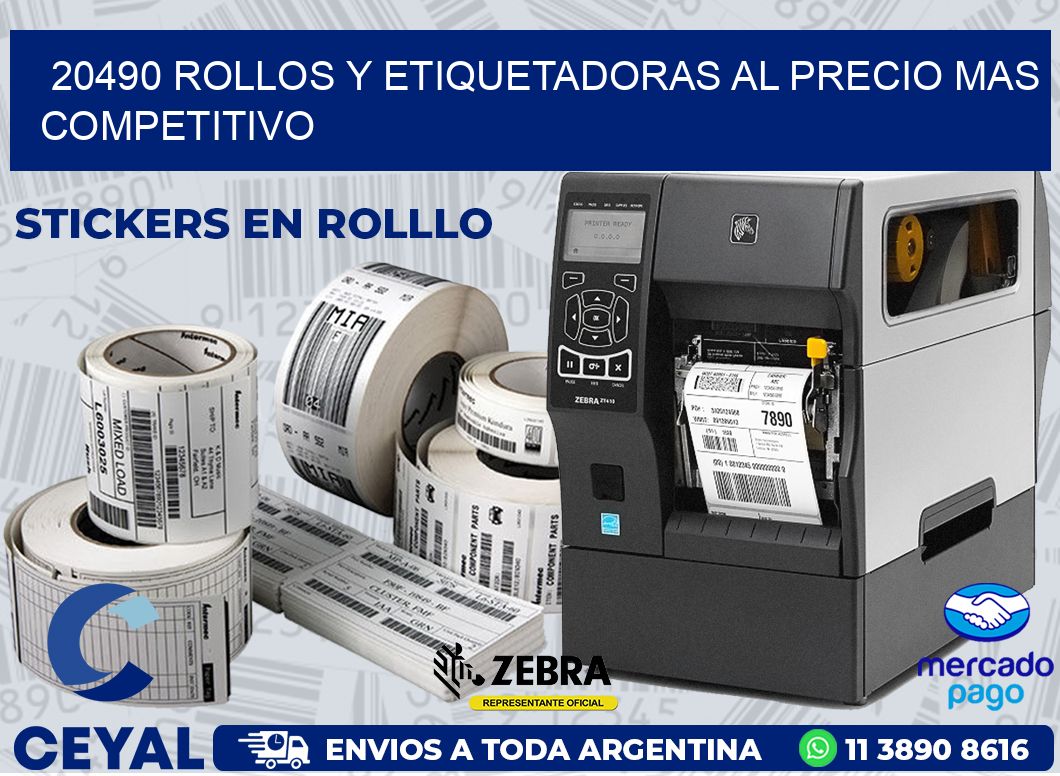 20490 ROLLOS Y ETIQUETADORAS AL PRECIO MAS COMPETITIVO