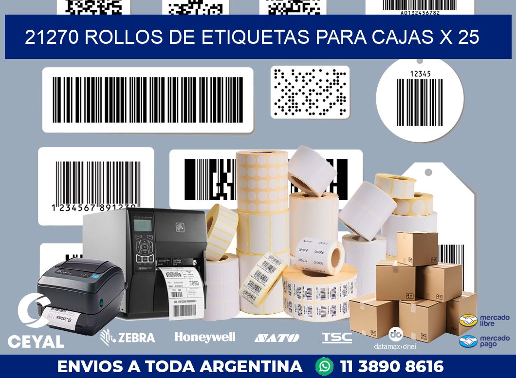 21270 ROLLOS DE ETIQUETAS PARA CAJAS X 25