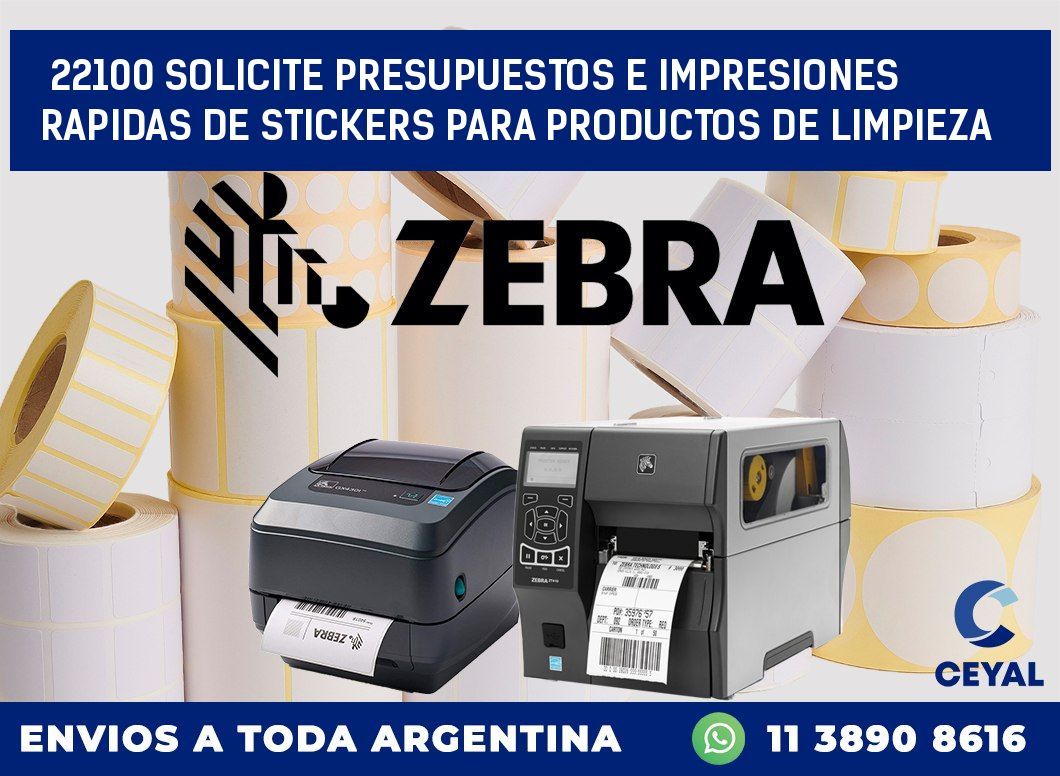 22100 SOLICITE PRESUPUESTOS E IMPRESIONES RAPIDAS DE STICKERS PARA PRODUCTOS DE LIMPIEZA