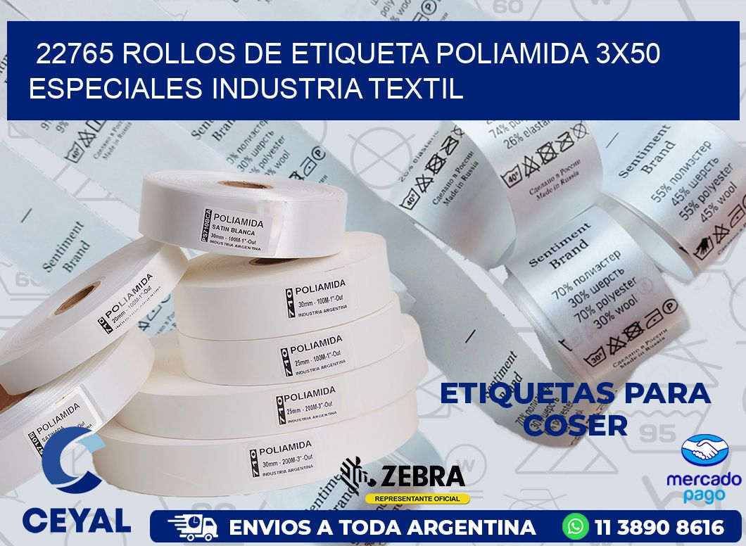 22765 ROLLOS DE ETIQUETA POLIAMIDA 3X50 ESPECIALES INDUSTRIA TEXTIL
