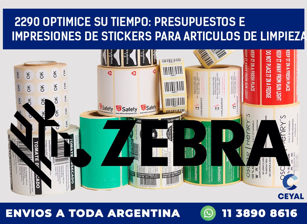 2290 OPTIMICE SU TIEMPO: PRESUPUESTOS E IMPRESIONES DE STICKERS PARA ARTICULOS DE LIMPIEZA