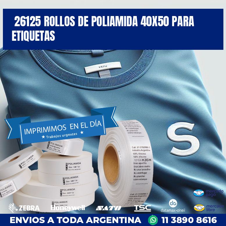26125 ROLLOS DE POLIAMIDA 40X50 PARA ETIQUETAS