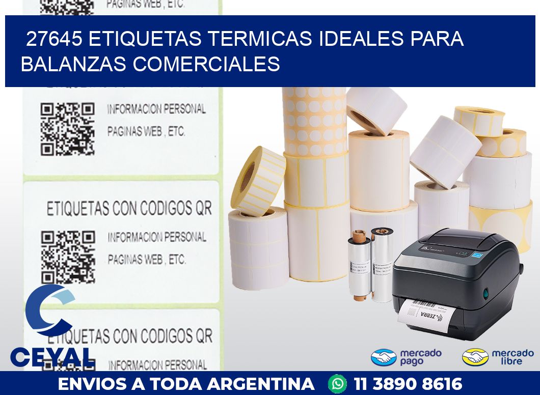 27645 ETIQUETAS TERMICAS IDEALES PARA BALANZAS COMERCIALES