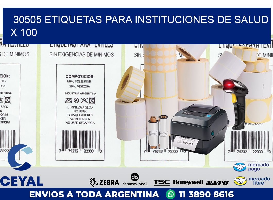 30505 ETIQUETAS PARA INSTITUCIONES DE SALUD X 100