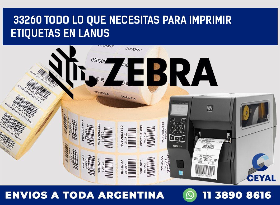 33260 TODO LO QUE NECESITAS PARA IMPRIMIR ETIQUETAS EN LANUS