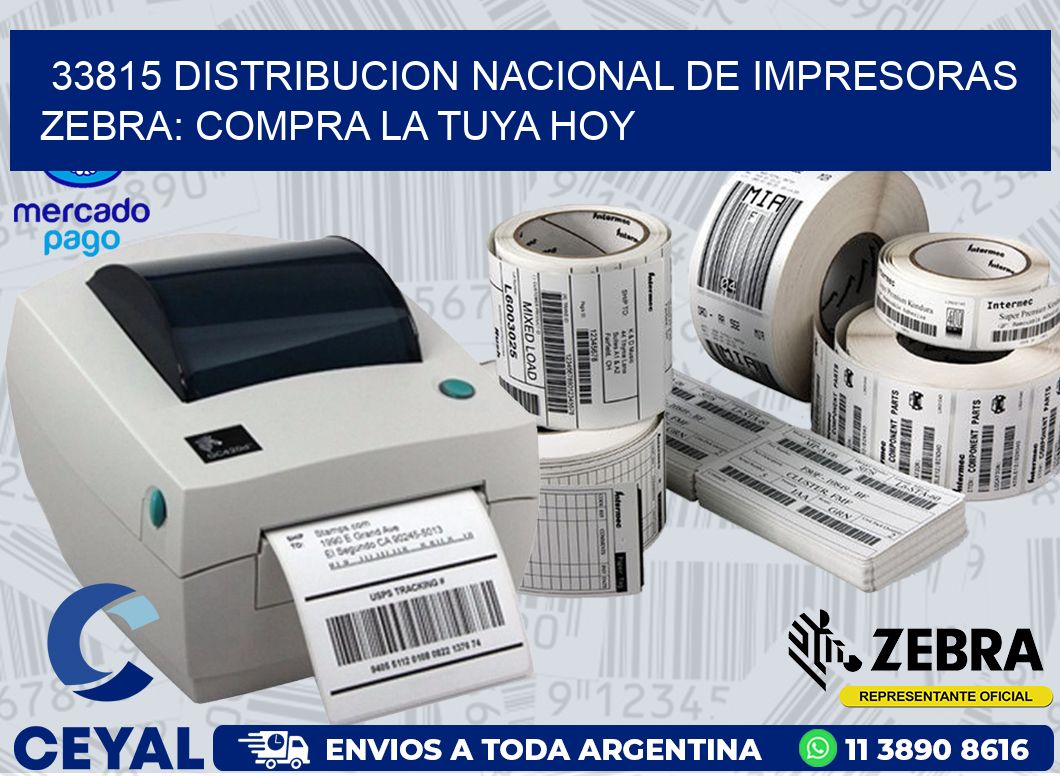 33815 DISTRIBUCION NACIONAL DE IMPRESORAS ZEBRA: COMPRA LA TUYA HOY
