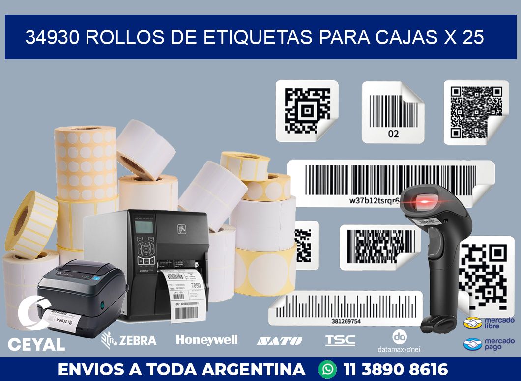 34930 ROLLOS DE ETIQUETAS PARA CAJAS X 25