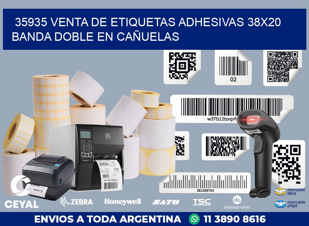 35935 VENTA DE ETIQUETAS ADHESIVAS 38X20 BANDA DOBLE EN CAÑUELAS