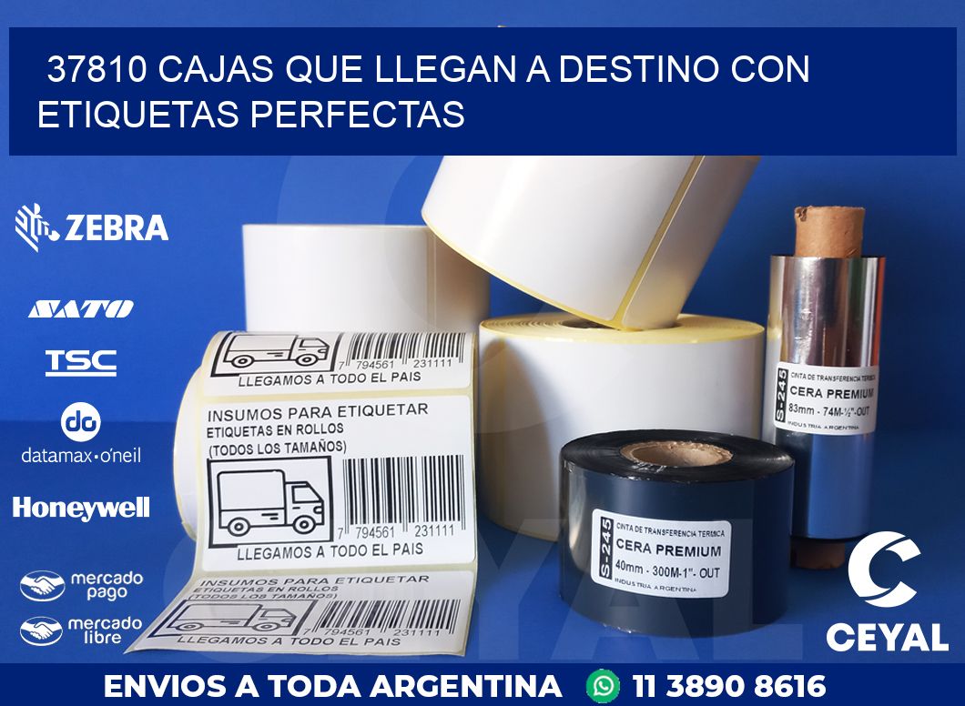 37810 CAJAS QUE LLEGAN A DESTINO CON ETIQUETAS PERFECTAS