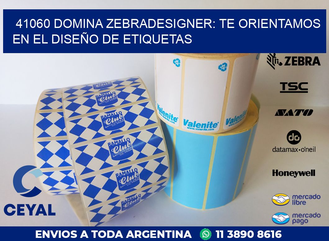 41060 DOMINA ZEBRADESIGNER: TE ORIENTAMOS EN EL DISEÑO DE ETIQUETAS