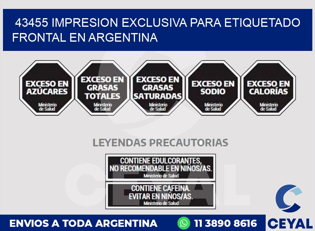 43455 IMPRESION EXCLUSIVA PARA ETIQUETADO FRONTAL EN ARGENTINA