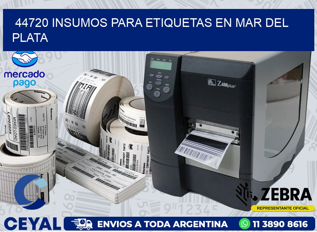 44720 INSUMOS PARA ETIQUETAS EN MAR DEL PLATA