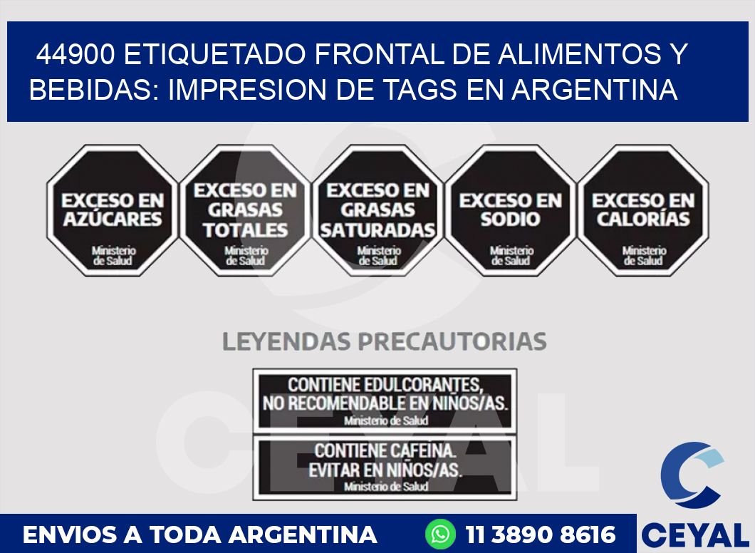 44900 ETIQUETADO FRONTAL DE ALIMENTOS Y BEBIDAS: IMPRESION DE TAGS EN ARGENTINA