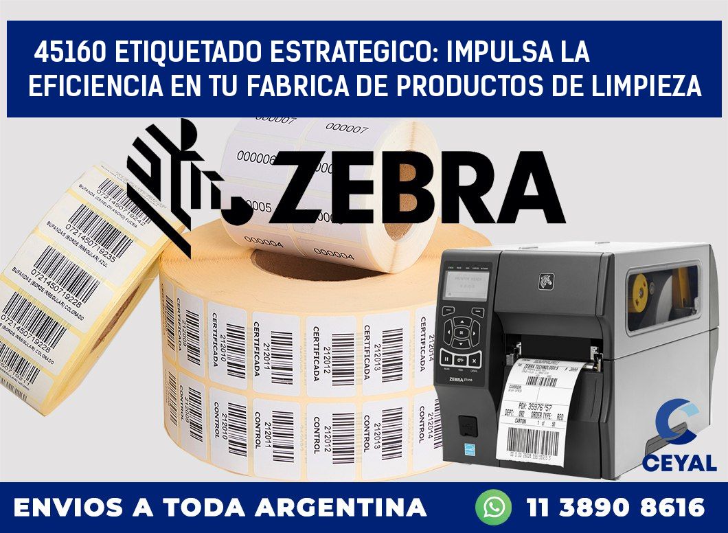 45160 ETIQUETADO ESTRATEGICO: IMPULSA LA EFICIENCIA EN TU FABRICA DE PRODUCTOS DE LIMPIEZA