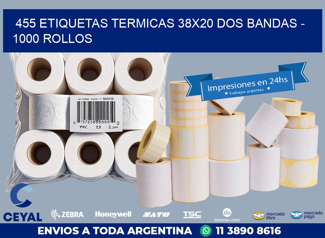 455 ETIQUETAS TERMICAS 38X20 DOS BANDAS – 1000 ROLLOS
