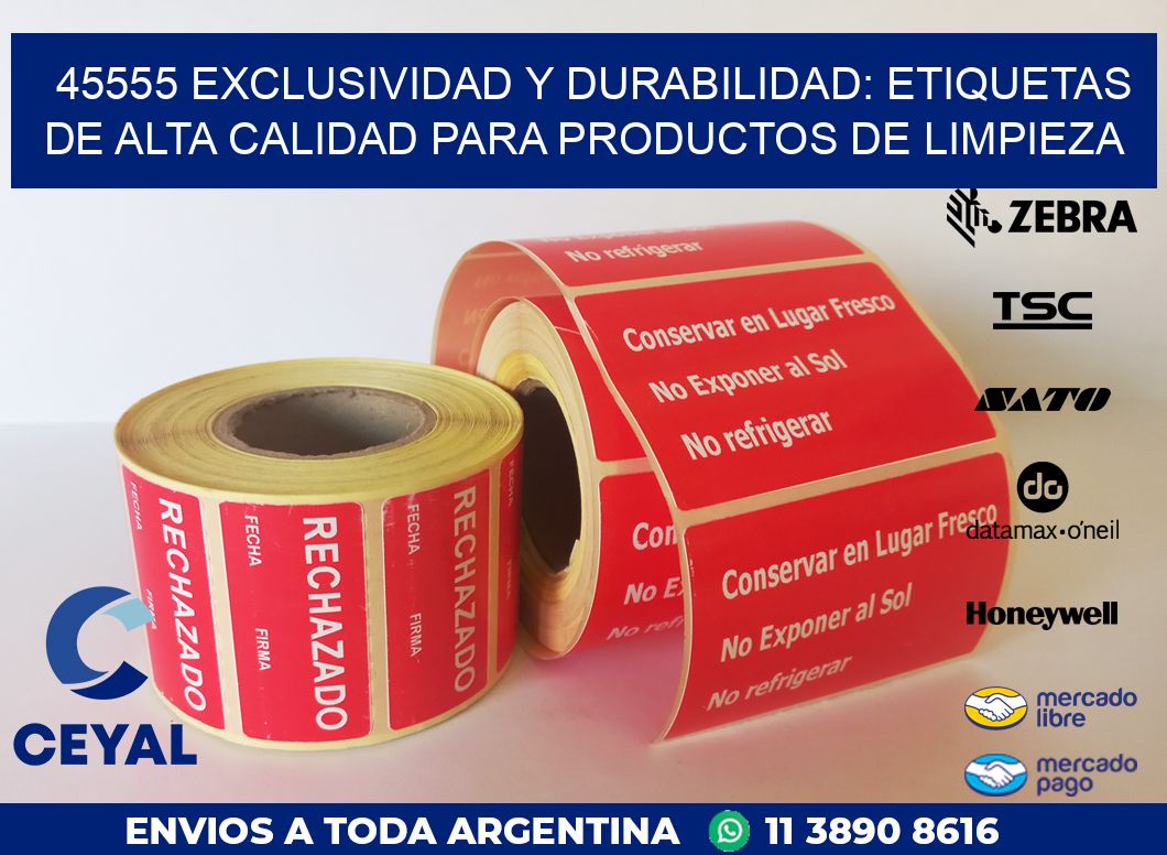 45555 EXCLUSIVIDAD Y DURABILIDAD: ETIQUETAS DE ALTA CALIDAD PARA PRODUCTOS DE LIMPIEZA