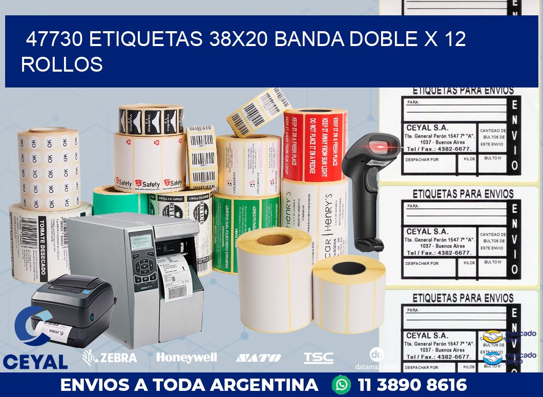 47730 ETIQUETAS 38X20 BANDA DOBLE X 12 ROLLOS