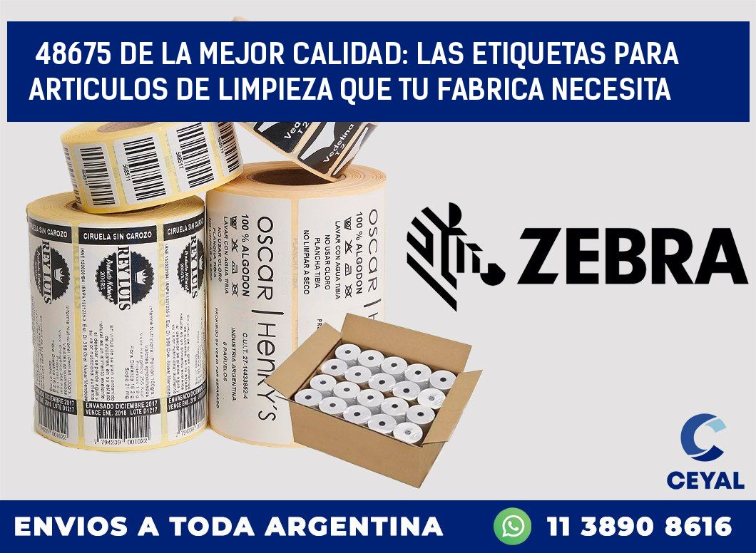 48675 DE LA MEJOR CALIDAD: LAS ETIQUETAS PARA ARTICULOS DE LIMPIEZA QUE TU FABRICA NECESITA