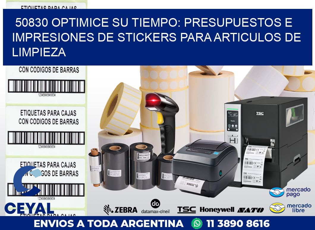 50830 OPTIMICE SU TIEMPO: PRESUPUESTOS E IMPRESIONES DE STICKERS PARA ARTICULOS DE LIMPIEZA