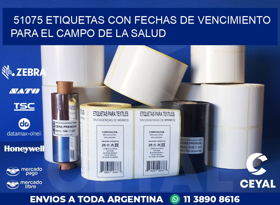 51075 ETIQUETAS CON FECHAS DE VENCIMIENTO PARA EL CAMPO DE LA SALUD